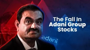 THE ADANI GROUP, OWNED BY THE SECOND-RICHEST MAN IN THE COUNTRY, GAUTAM ADANI, WAS ACCUSED OF MANIPULATING THE STOCK MARKET.